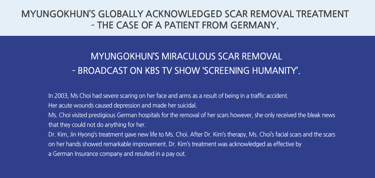 Myungokhun's globally acknowledged Scar Removal Treatment – The case of a patient from Germany.
